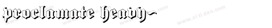 proclamate heavy字体转换